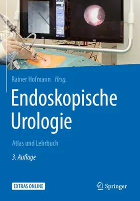 Hofmann |  Endoskopische Urologie | eBook | Sack Fachmedien