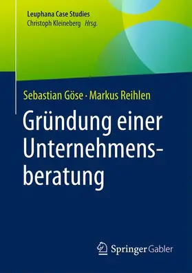 Göse / Reihlen |  Gründung einer Unternehmensberatung | Buch |  Sack Fachmedien