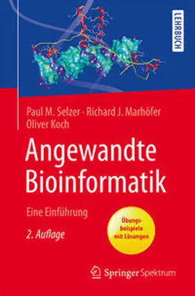 Selzer / Marhöfer / Koch |  Angewandte Bioinformatik | eBook | Sack Fachmedien