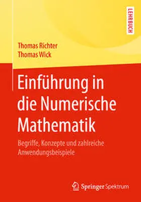 Richter / Wick |  Einführung in die Numerische Mathematik | eBook | Sack Fachmedien