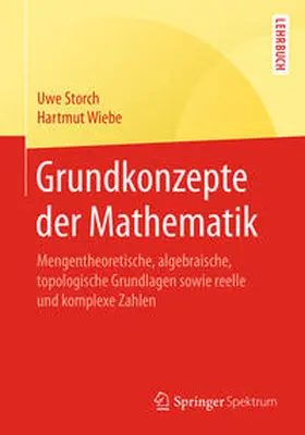 Storch / Wiebe |  Grundkonzepte der Mathematik | eBook | Sack Fachmedien