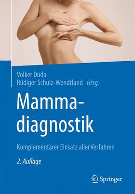 Schulz-Wendtland / Duda |  Mammadiagnostik | Buch |  Sack Fachmedien