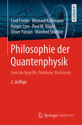 Friebe / Kuhlmann / Lyre |  Philosophie der Quantenphysik | eBook | Sack Fachmedien