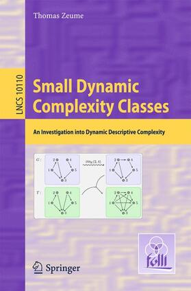 Zeume |  Small Dynamic Complexity Classes | Buch |  Sack Fachmedien
