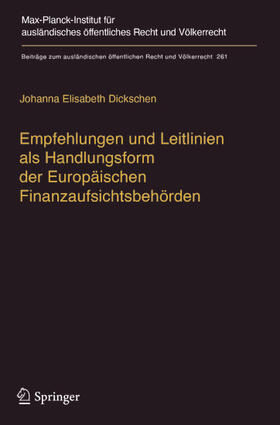 Dickschen |  Empfehlungen und Leitlinien als Handlungsform der Europäischen Finanzaufsichtsbehörden | eBook | Sack Fachmedien