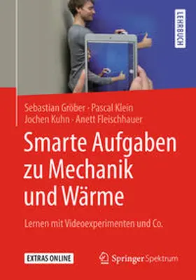 Gröber / Klein / Kuhn |  Smarte Aufgaben zu Mechanik und Wärme | eBook | Sack Fachmedien