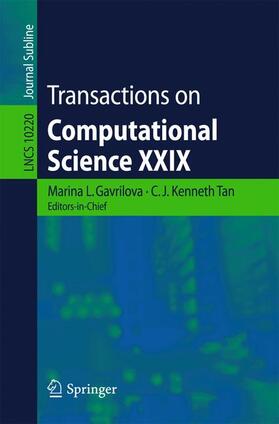 Tan / Gavrilova |  Transactions on Computational Science XXIX | Buch |  Sack Fachmedien