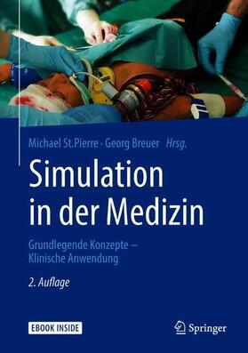 St.Pierre / Breuer |  Simulation in der Medizin | Buch |  Sack Fachmedien