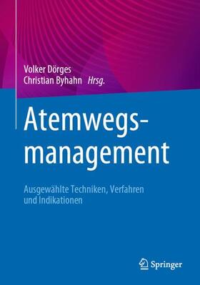 Byhahn / Dörges |  Atemwegsmanagement | Buch |  Sack Fachmedien