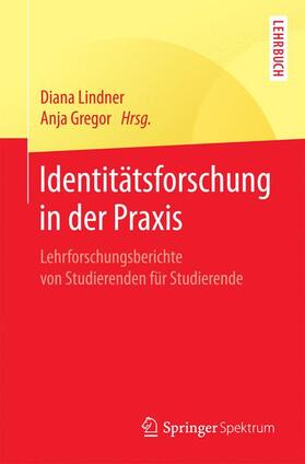 Gregor / Lindner |  Identitätsforschung in der Praxis | Buch |  Sack Fachmedien