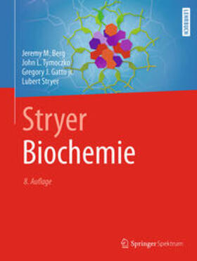 Berg / Tymoczko / Gatto jr. |  Stryer Biochemie | eBook | Sack Fachmedien