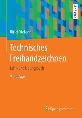 Viebahn |  Technisches Freihandzeichnen | Buch |  Sack Fachmedien