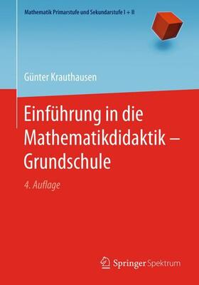 Krauthausen |  Einführung in die Mathematikdidaktik - Grundschule | Buch |  Sack Fachmedien