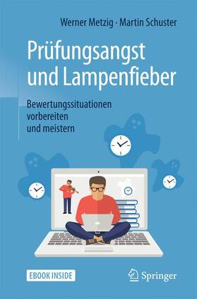 Metzig / Schuster |  Prüfungsangst und Lampenfieber | Buch |  Sack Fachmedien