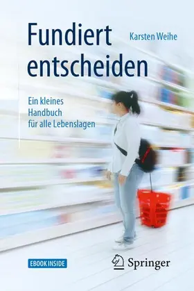 Weihe |  Fundiert entscheiden | Buch |  Sack Fachmedien