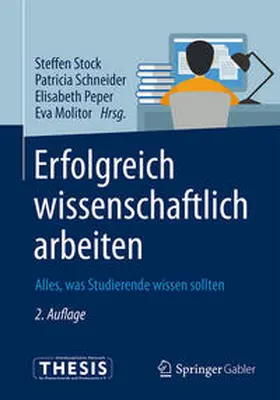 Stock / Schneider / Peper |  Erfolgreich wissenschaftlich arbeiten | eBook | Sack Fachmedien