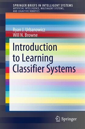 Urbanowicz / Browne |  Introduction to Learning Classifier Systems | Buch |  Sack Fachmedien