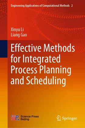 Gao / Li |  Effective Methods for Integrated Process Planning and Scheduling | Buch |  Sack Fachmedien