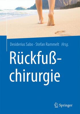 Rammelt / Sabo |  Rückfußchirurgie | Buch |  Sack Fachmedien