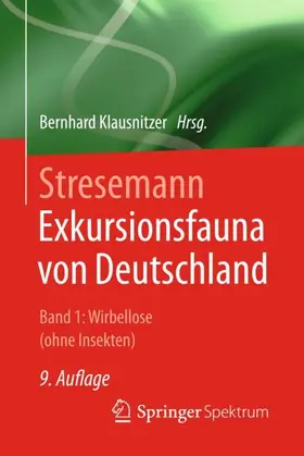 Klausnitzer / Stresemann |  Stresemann - Exkursionsfauna von Deutschland. Band 1: Wirbellose (ohne Insekten) | Buch |  Sack Fachmedien