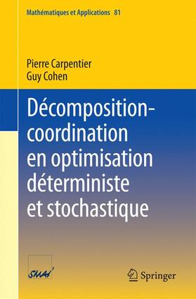 Cohen / Carpentier |  Décomposition-coordination en optimisation déterministe et stochastique | Buch |  Sack Fachmedien