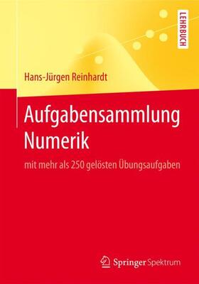 Reinhardt |  Aufgabensammlung Numerik | Buch |  Sack Fachmedien