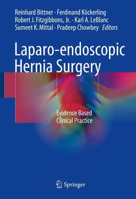 Bittner / Köckerling / Chowbey |  Laparo-endoscopic Hernia Surgery | Buch |  Sack Fachmedien