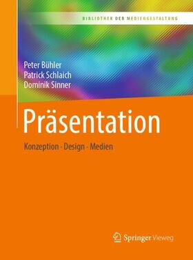 Bühler / Schlaich / Sinner |  Präsentation | Buch |  Sack Fachmedien
