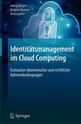 Borges / Werners |  Identitätsmanagement im Cloud Computing | Buch |  Sack Fachmedien