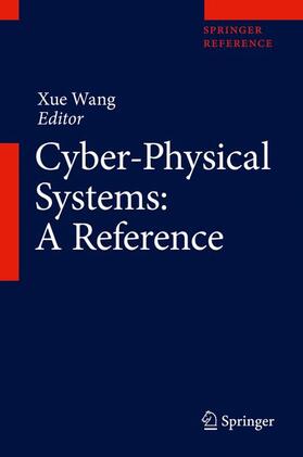 Wang |  Cyber-Physical Systems: A Reference | Buch |  Sack Fachmedien