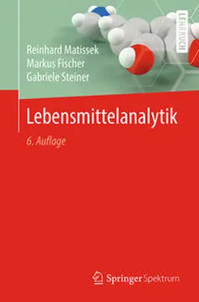 Matissek / Fischer / Steiner |  Lebensmittelanalytik | eBook | Sack Fachmedien