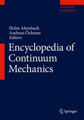 Altenbach / Öchsner |  Encyclopedia of Continuum Mechanics | Buch |  Sack Fachmedien