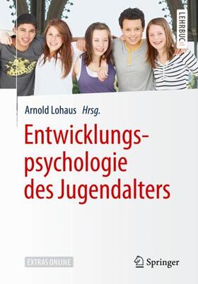 Lohaus | Entwicklungspsychologie des Jugendalters | Buch | 978-3-662-55791-4 | sack.de