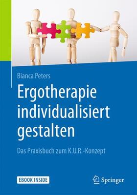 Peters |  Arbeitsbuch Ergotherapie individualisiert gestalten | Buch |  Sack Fachmedien