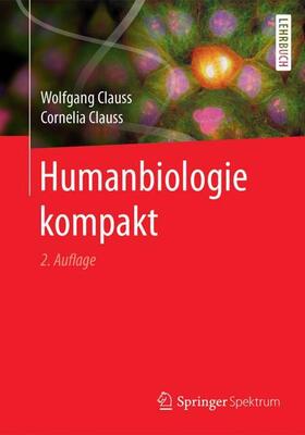 Clauss |  Humanbiologie kompakt | Buch |  Sack Fachmedien