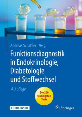 Schäffler |  Funktionsdiagnostik in Endokrinologie, Diabetologie | Buch |  Sack Fachmedien