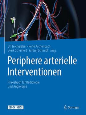 Teichgräber / Aschenbach / Scheinert |  Periphere arterielle Interventionen | Buch |  Sack Fachmedien