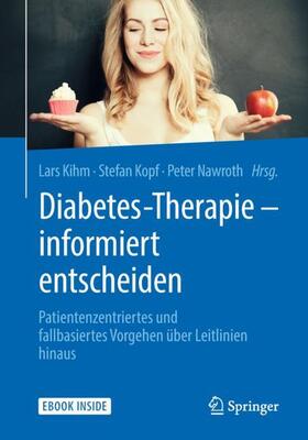 Kihm / Kopf / Nawroth |  Diabetes-Therapie - informiert entscheiden | Buch |  Sack Fachmedien