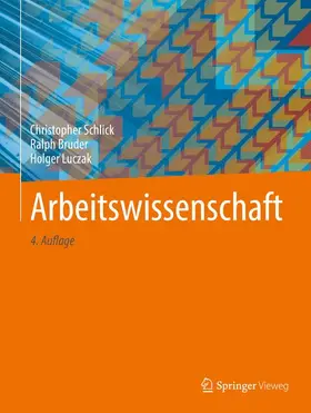 Schlick / Luczak / Bruder |  Arbeitswissenschaft | Buch |  Sack Fachmedien