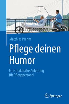 Prehm |  Pflege deinen Humor | Buch |  Sack Fachmedien