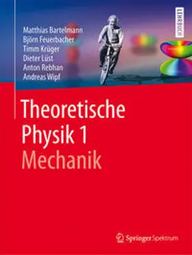 Bartelmann / Feuerbacher / Krüger |  Theoretische Physik 1 | Mechanik | eBook | Sack Fachmedien