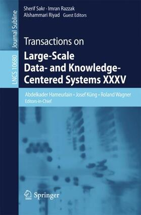 Hameurlain / Küng / Wagner |  Transactions on Large-Scale Data- and Knowledge-Centered Systems XXXV | Buch |  Sack Fachmedien