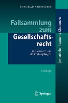 Armbrüster |  Fallsammlung zum Gesellschaftsrecht | eBook | Sack Fachmedien