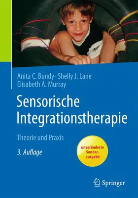 Bundy / Lane / Murray |  Sensorische Integrationstherapie | Buch |  Sack Fachmedien