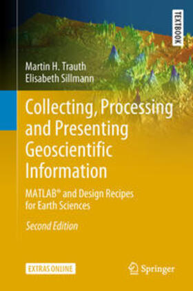 Trauth / Sillmann |  Collecting, Processing and Presenting Geoscientific Information | eBook | Sack Fachmedien