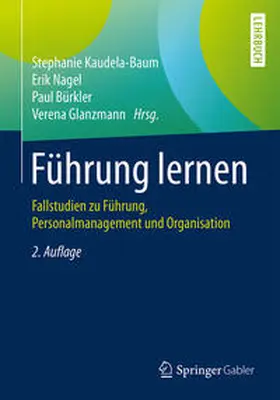 Kaudela-Baum / Nagel / Bürkler |  Führung lernen | eBook | Sack Fachmedien