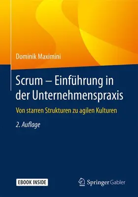 Maximini |  Scrum - Einführung in der Unternehmenspraxis | Buch |  Sack Fachmedien