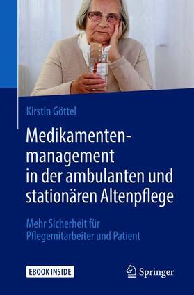 Göttel |  Medikamentenmanagement in der ambulanten und stationären Altenpflege | Buch |  Sack Fachmedien