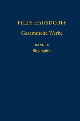 Brieskorn / Purkert |  Felix Hausdorff - Gesammelte Werke Band IB | Buch |  Sack Fachmedien