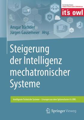 Gausemeier / Trächtler |  Steigerung der Intelligenz mechatronischer Systeme | Buch |  Sack Fachmedien